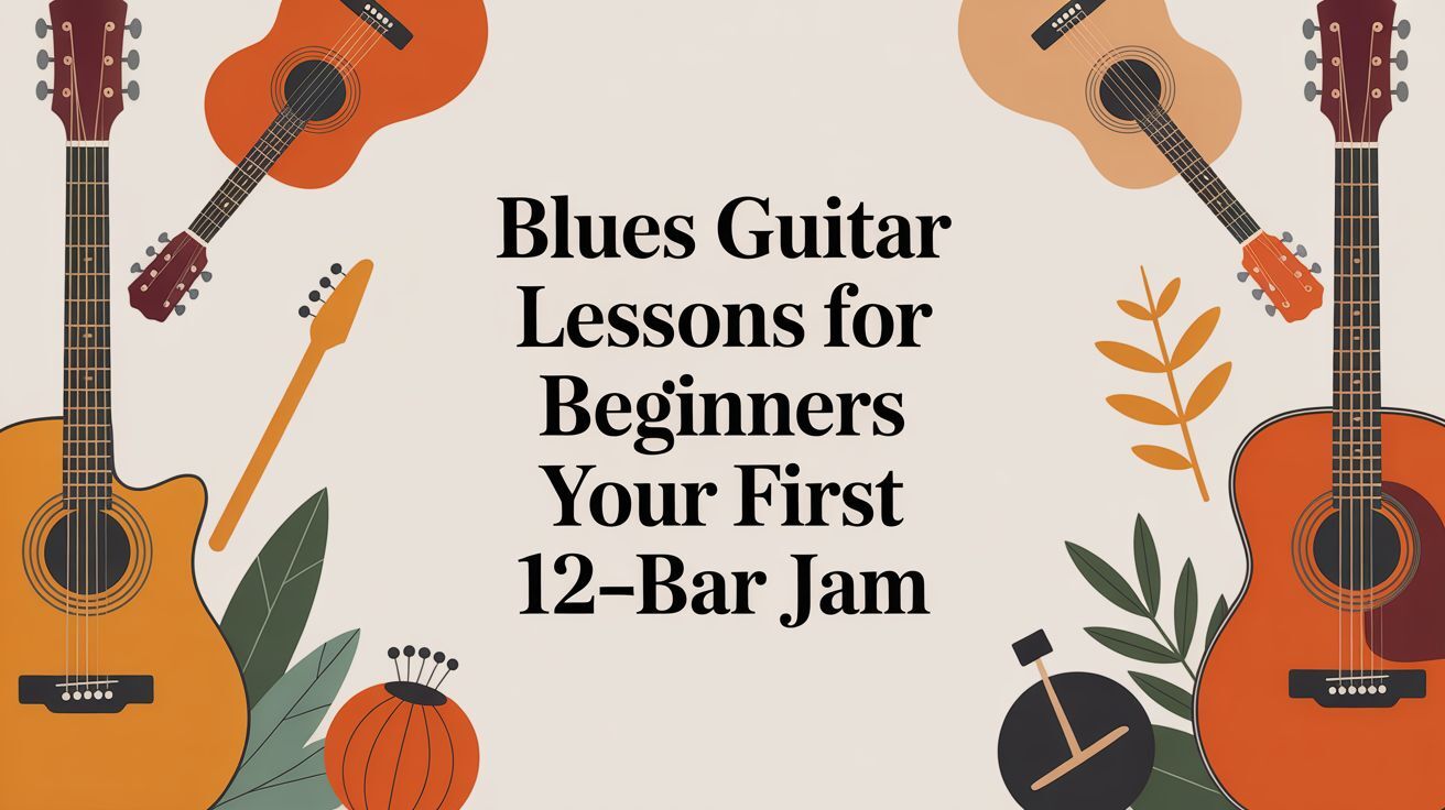 Blues Guitar Lessons For Beginners